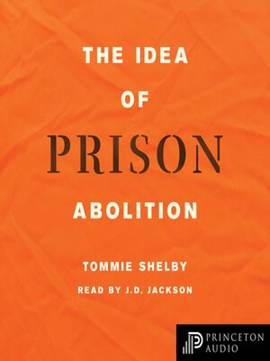 cover image of The Idea of Prison Abolition